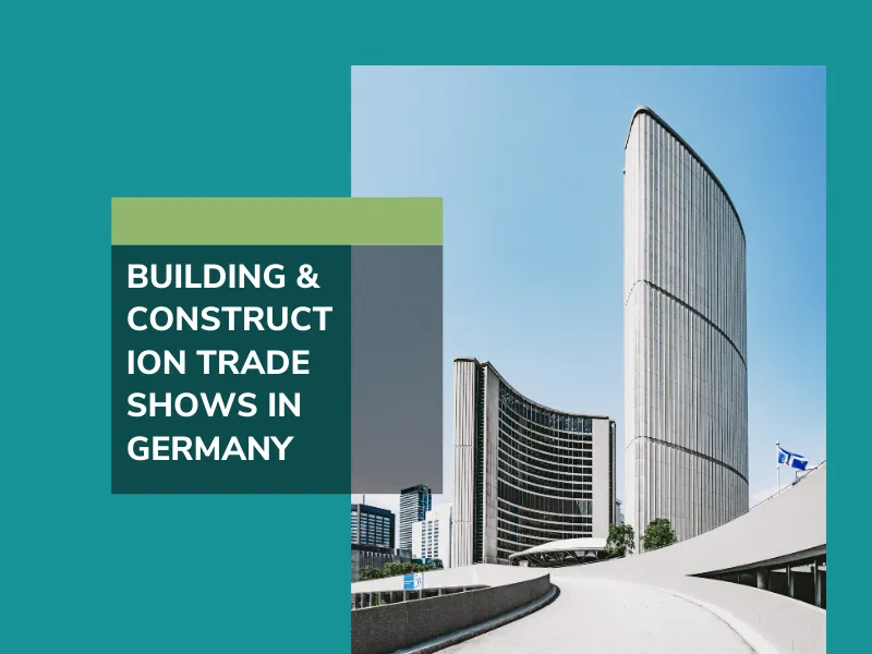 Building & Construction Trade Shows in Germany