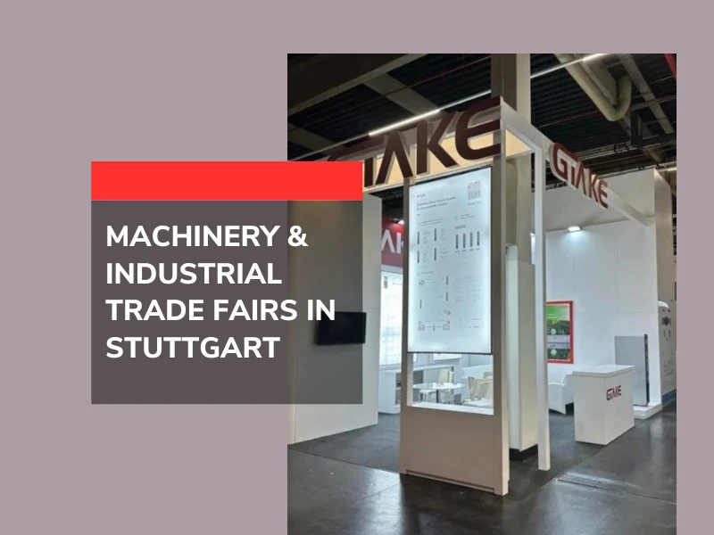 MACHINERY & INDUSTRIAL TRADE FAIRS IN STUTTGART